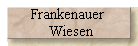 Frankenauer  
  Wiesen